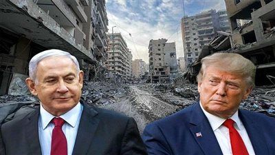 ترامب ونتنياهو- مستقبل غزة    
