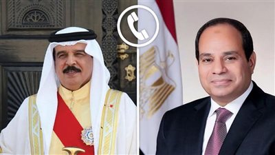 الرئيس السيسي وملك البحرين    